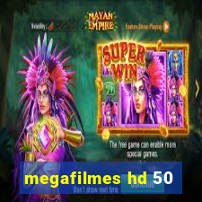 megafilmes hd 50